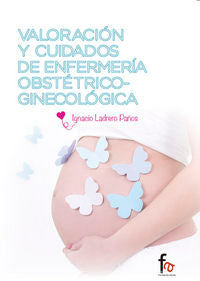 Valoracion Y Cuidados De Enfermeria Obstetrico-Ginecologica