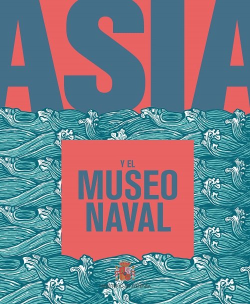 Asia Y El Museo Naval