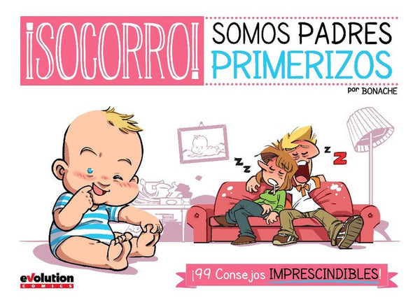 ¡Socorro!Somos Padres Primerizos