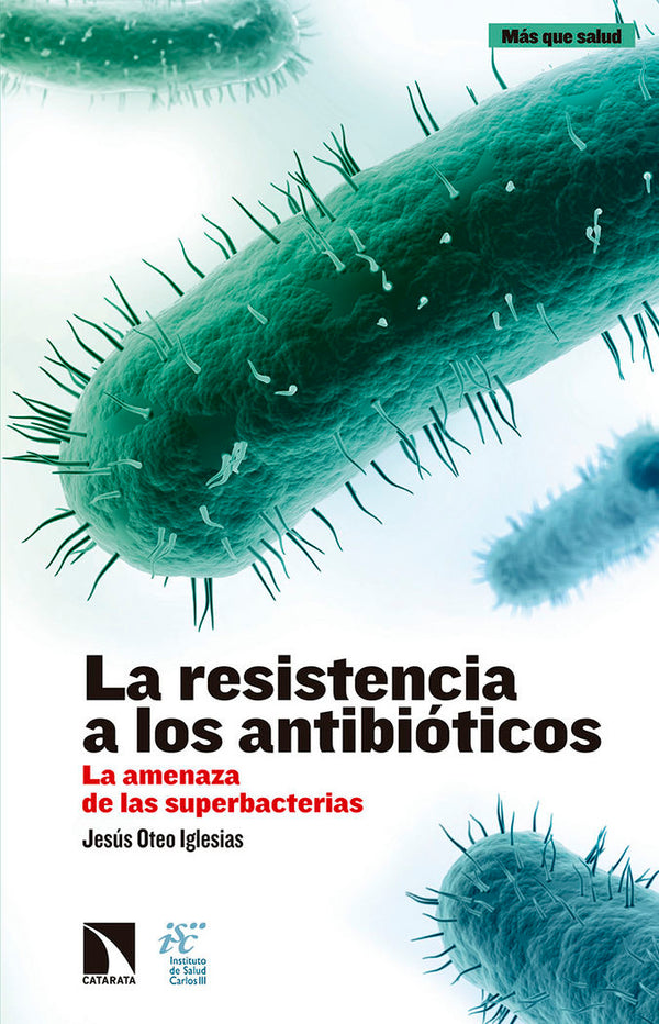 La Resistencia A Los Antibióticos