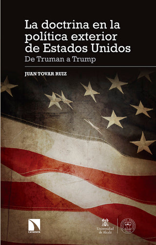 La Doctrina En La Política Exterior De Estados Unidos