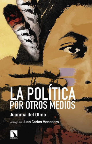 La Política Por Otros Medios
