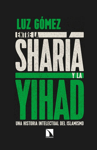 Entre La Sharía Y La Yihad
