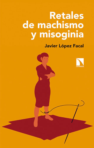 Retales De Machismo Y Misoginia