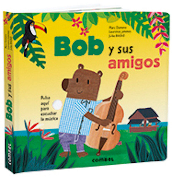 Bob Y Sus Amigos