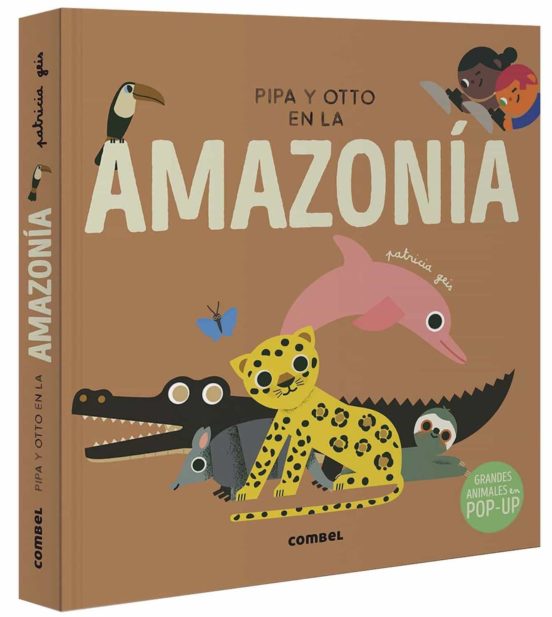 Pipa Y Otto En La Amazonia