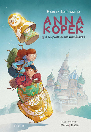 Anna Kopek Y La Leyenda De Las Matrioskas