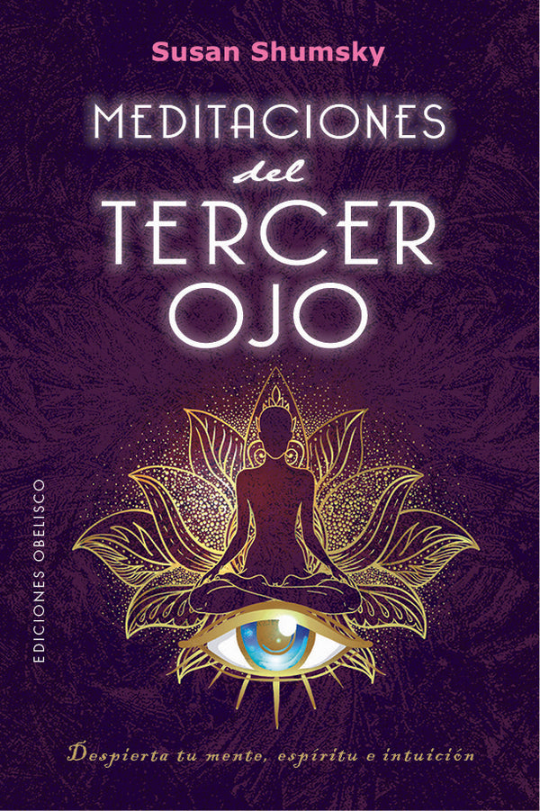 Meditaciones Del Tercer Ojo