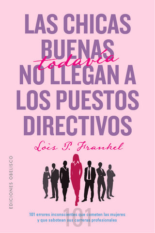 Las Chicas Buenas Todavia No Llegan A Los Puestos Directivos