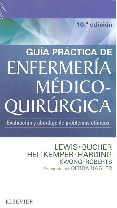 Guía Práctica De Enfermería Médico-Quirúrgica (10ª Ed.)