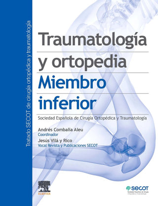 Traumatologia Y Ortopedia Miembro Inferior