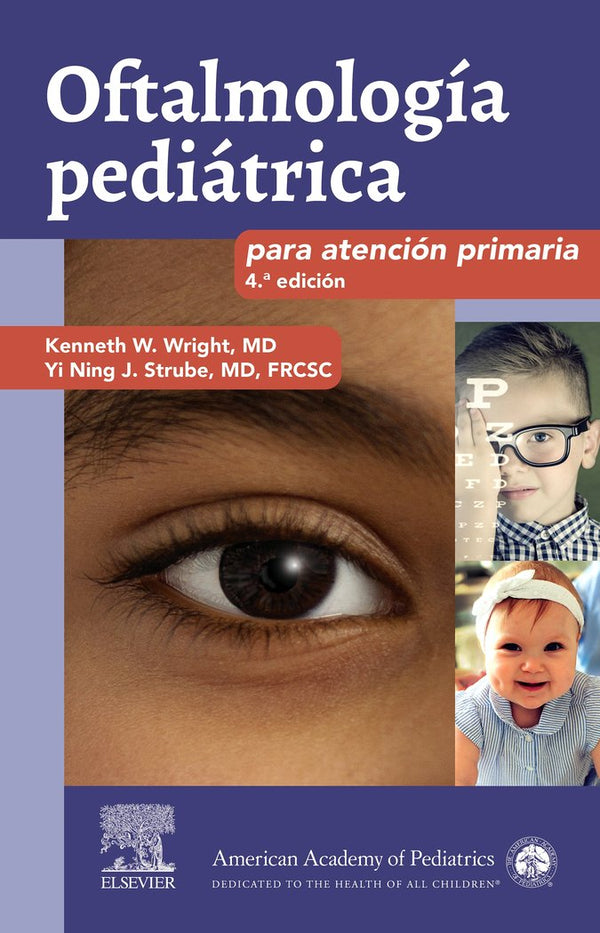 Oftalmología Pediátrica Para Atención Primaria (4ª Ed.)