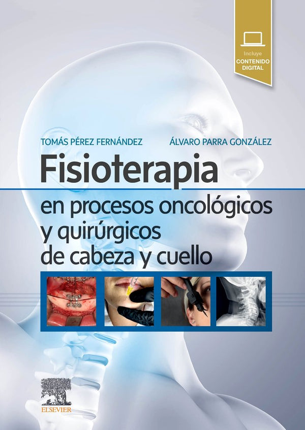 Fisioterapia En Procesos Oncologicos Y Quirurgicos De Cabeza