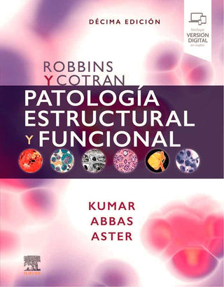 Robbins Y Cotran Patologia Estructural Y Funcional N;E