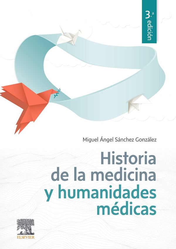 Historia De La Medicina Y Humanidades Medicas