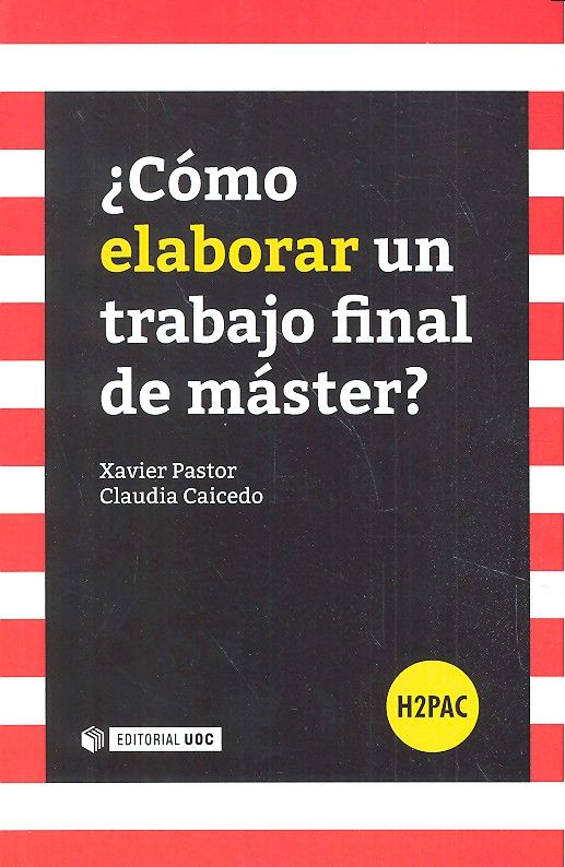 ¿Cómo Elaborar Un Trabajo Final De Máster?