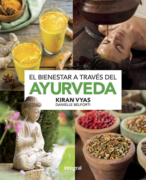 El Bienestar A Través Del Ayurveda