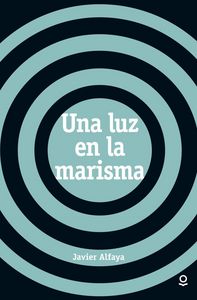 Una Luz En La Marisma