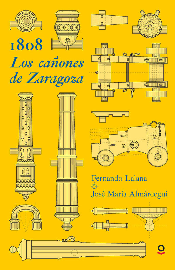 1808. Los Cañones De Zaragoza