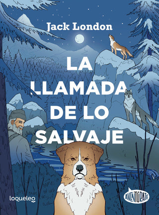 La Llamada De Lo Salvaje