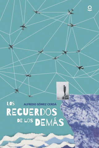 Los Recuerdos De Los Demas