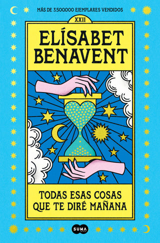 Todas Esas Cosas Que Te Dire Mañana