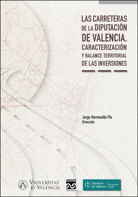 Las Carreteras De La Diputacion De Valencia