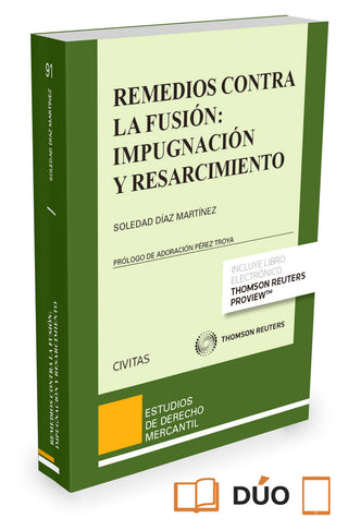 Remedios Contra La Fusión: Impugnación Y Resarcimiento (Papel + E-Book)