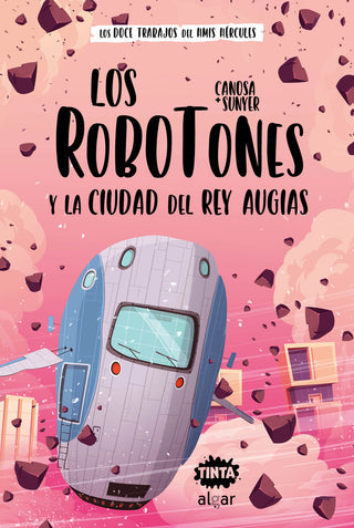 Los Robotones Y La Ciudad Del Rey Augias