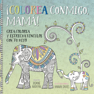 ¡Colorea Conmigo, Mamá!