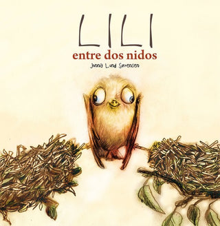 Lili Entre Dos Nidos