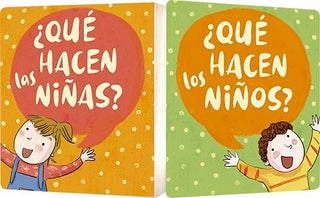 ¿Qué Hacen Las Niñas? ¿Qué Hacen Los Niños?