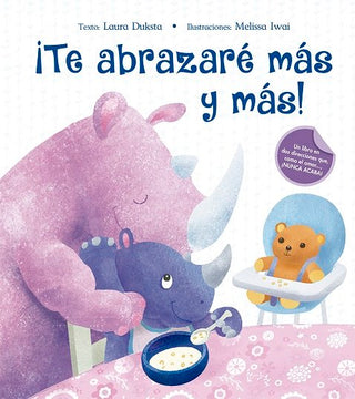 ¡Te Abrazaré Más Y Más!