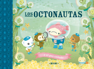 Los Octonautas Y El Pez Ceñudo