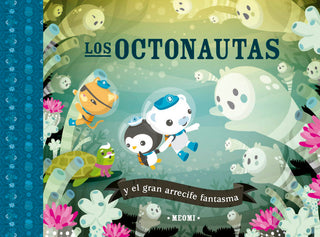 Los Octonautas Y El Gran Arrecife Fantasma