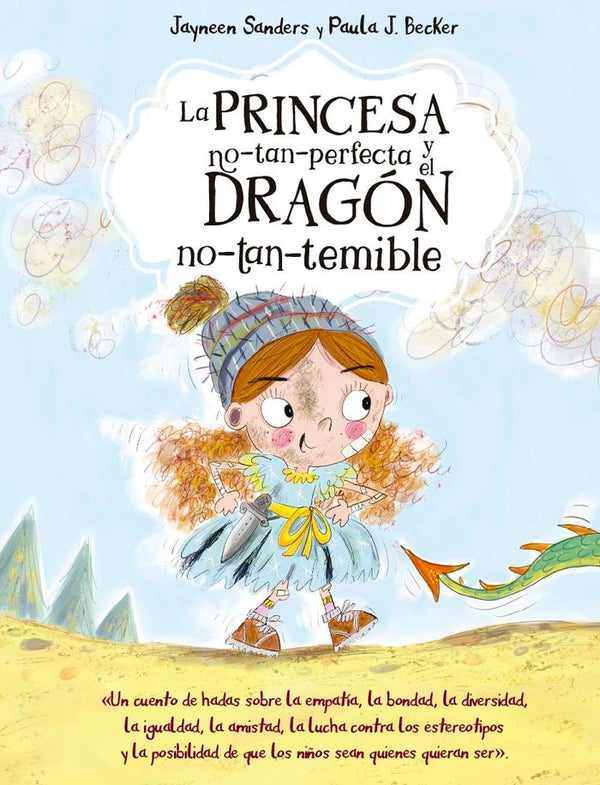 La Princesa No Tan Perfecta Y El Dragon No-Tan-Temible