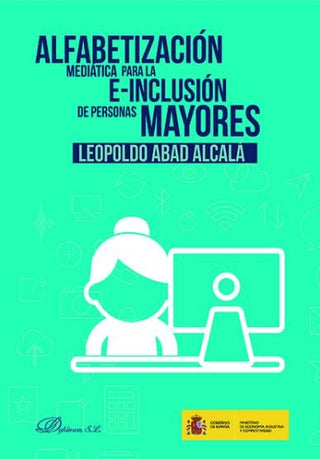 Alfabetización Mediática Para La E-Inclusión De Las Personas Mayores