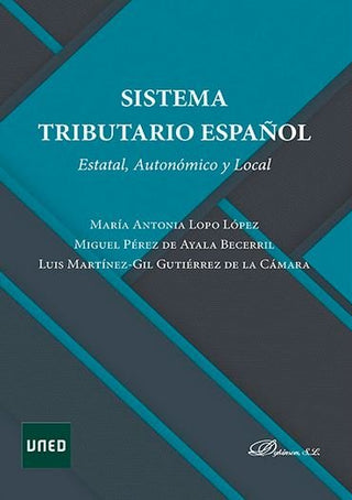 Sistema Tributario Español. Estatal, Autonómico Y Local.