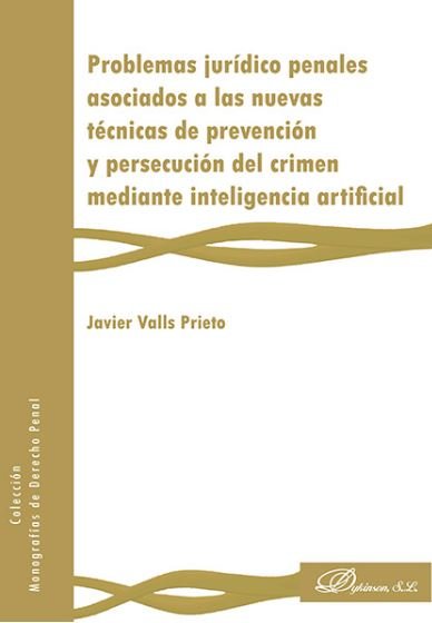 Problemas Jurídico Penales Asociados A Las Nuevas Técnicas De Prevención Y Persecución Del Crimen Me