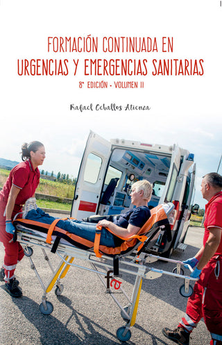 Formacion Continua Enurgencias Y Emergencias Sanitarias-8 Edicion, Volumen 2