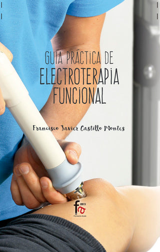 Guia Practica De Electroterapia Funcional