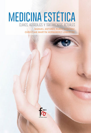 Medicina Estetica, Claves, Abordajes Y Tratamientos