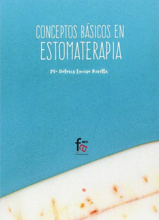 Conceptos Basicos En Estomaterapia-2 Edicion