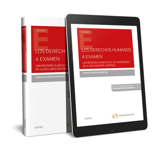 Los Derechos Humanos A Examen. Una Revisión Clásica En El 70º Aniversario De La Declaración Universa