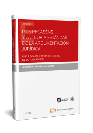 Luis Recaséns Y La Teoría Estándar De La Argumentación Jurídica. Una Revalorización Del Logos De Lo