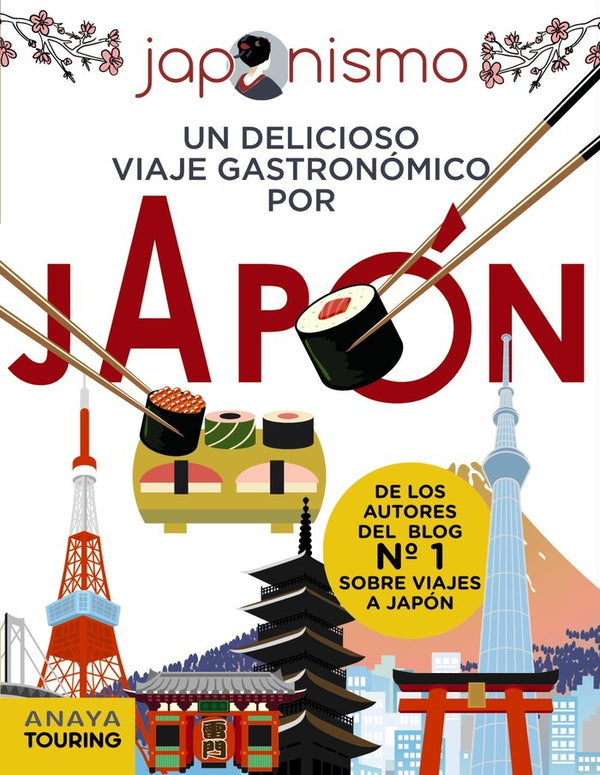 Japonismo. Un Delicioso Viaje Gastronómico Por Japón