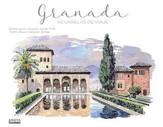 Granada. Acuarelas De Viaje