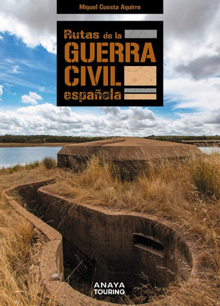 Rutas De La Guerra Civil Española