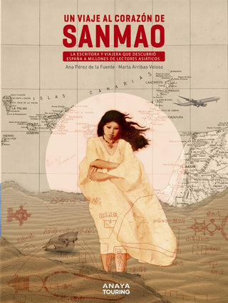 Un Viaje Al Corazon De Sanmao
