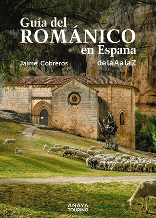 Guia Del Romanico En España
